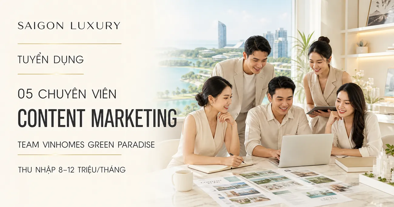 Saigon Luxury tuyển dụng content marketing