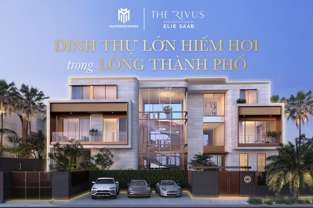 Dinh thự The Rivus- dinh thự diện tích lớn hiếm hoi trong long thanh phố